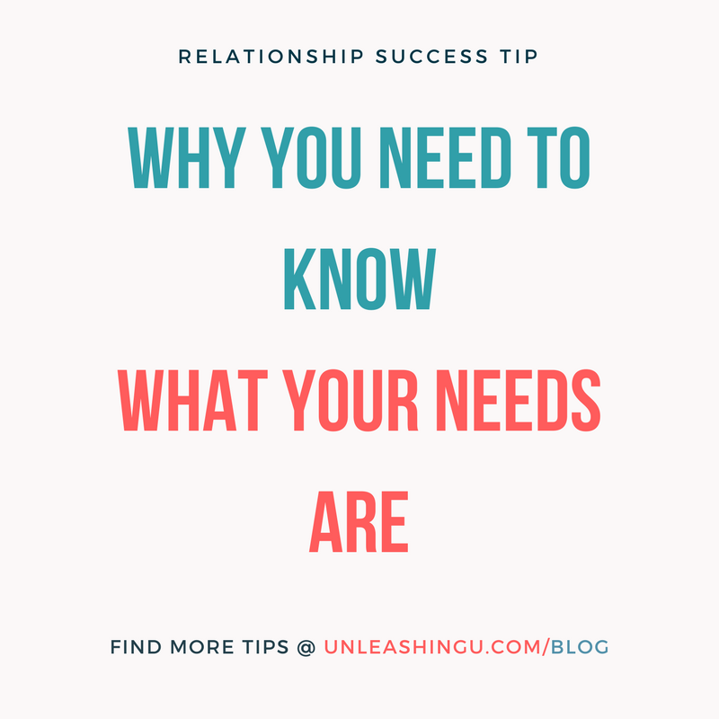 Why You Need to Know What Your Needs Are